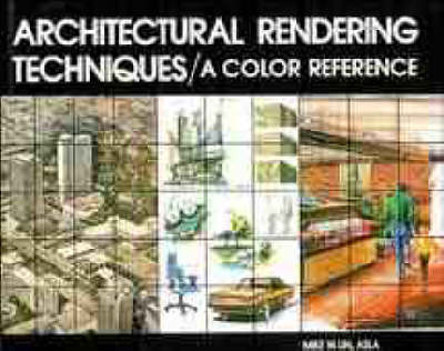 Architectural Rendering Techniques: A Color Reference by Mike W. Lin image