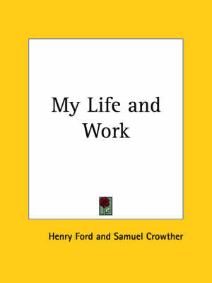 My Life and Work (1922) by Henry Ford image