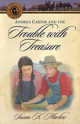Andrea Carter and the Trouble with Treasure by Susan K Marlow image