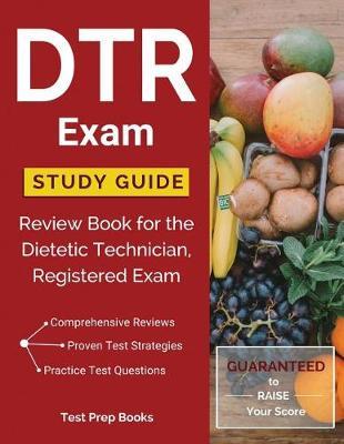 Dtr Exam Study Guide by Dietetic Technician Prep Team image
