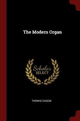 The Modern Organ by Thomas Casson image