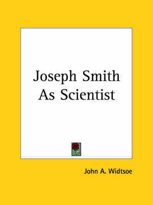 Joseph Smith as Scientist (1908) by John A Widtsoe image