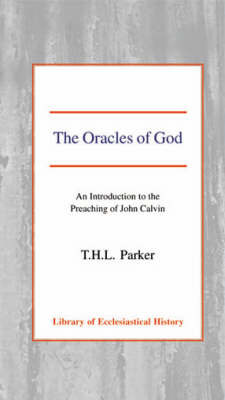 The Oracles of God on Hardback by T.H.L. Parker