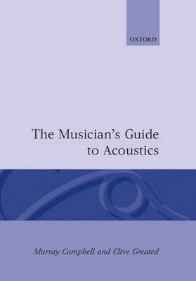 The Musician's Guide to Acoustics by Murray Campbell image