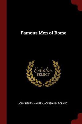 Famous Men of Rome by John Henry Haaren image