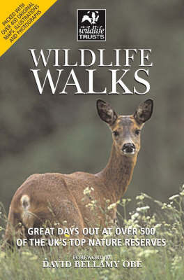 Wildlife Walks: Great Days Out at Over 500 of the UK's Top Nature Reserves image