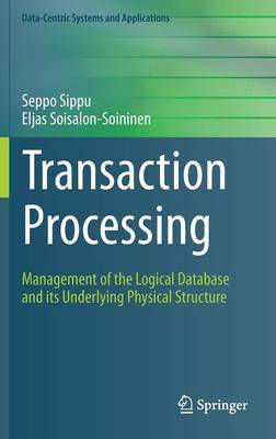 Transaction Processing on Hardback by Seppo Sippu