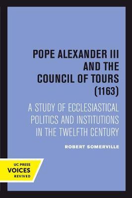 Pope Alexander III And the Council of Tours (1163) by Robert Somerville image