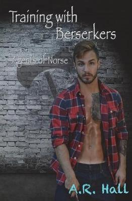 Training with Berserkers by A.R. Hall image