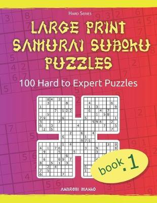 large print samurai sudoku puzzles andrew manko book in stock buy now at mighty ape australia