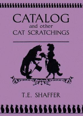 Catalog and Other Cat Scratchings! by Thomas Shaffer image