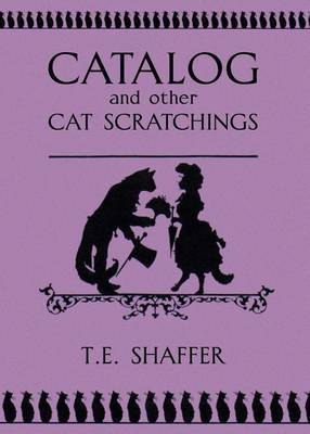 Catalog and Other Cat Scratchings! on Paperback by Thomas Shaffer