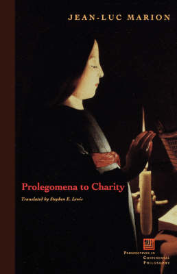 Prolegomena to Charity by Jean-Luc Marion image