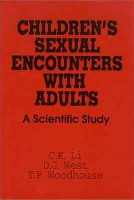 Children's Sexual Encounters with Adults: A Scientific Study by C.K. Li image