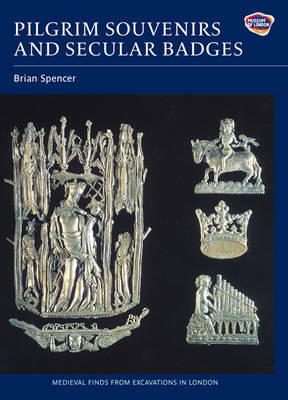 Pilgrim Souvenirs and Secular Badges on Hardback by Brian Spencer