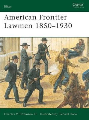 American Frontier Lawmen 1850 -1930 by Charles M Robinson image