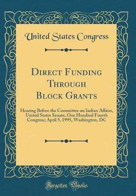 Direct Funding Through Block Grants by United States Congress image