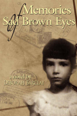 Memories of Sad Brown Eyes by Deborah, Barclay image