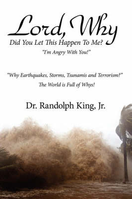 Lord, Why by Dr Randolph King Jr image