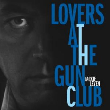 Lovers at the Gun Club by Jackie Leve image
