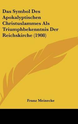 Symbol Des Apokalyptischen Christuslammes ALS Triumphbekenntnis Der Reichskirche (1908) image