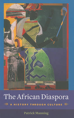 The African Diaspora by Patrick Manning