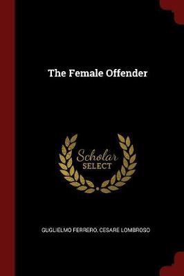 The Female Offender by Guglielmo Ferrero image