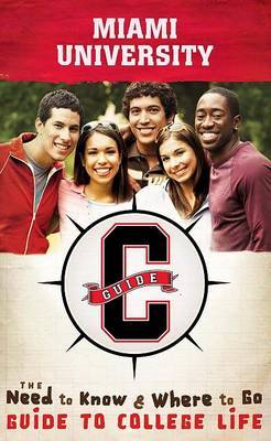 Miami University: The Need to Know, Where to Go Guide to College Life image