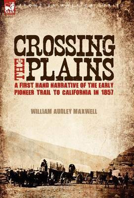 Crossing the Plains by William Audley Maxwell image