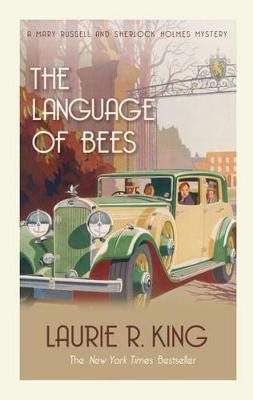 The Language Of Bees by Laurie R King