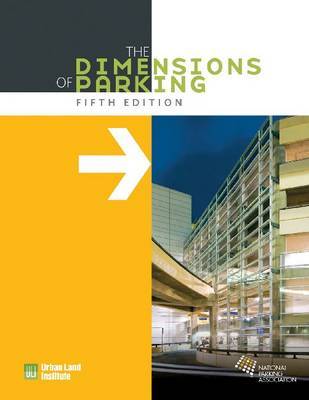 The Dimensions of Parking on Hardback by National Parking Association