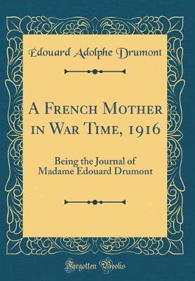 A French Mother in War Time, 1916 by Edouard Adolphe Drumont image