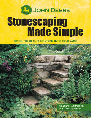 Stonescaping Made Simple: Stonescaping Made Simple - Bring the Beauty of Stone to Your Home and Yard by David Griffin image