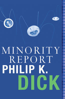 Minority Report by Philip K. Dick image