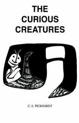 The Curious Creatures by Carl E. Pickhardt image