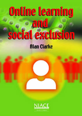 Online Learning and Social Exclusion by Alan Clarke image