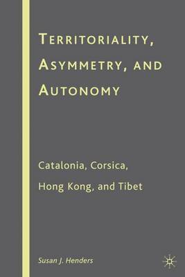Territoriality, Asymmetry, and Autonomy by Susan J. Henders image