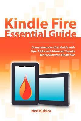 Kindle Fire Essential Guide by Ned Kubica image