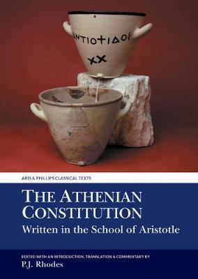 The Athenian Constitution Written in the School of Aristotle by Peter J. Rhodes image