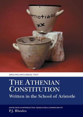 The Athenian Constitution Written in the School of Aristotle on Hardback