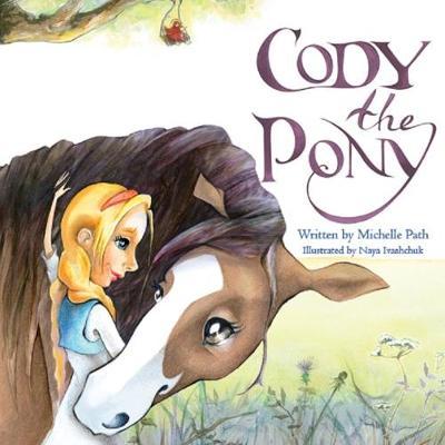 Cody Cody the Pony by Michelle Path image