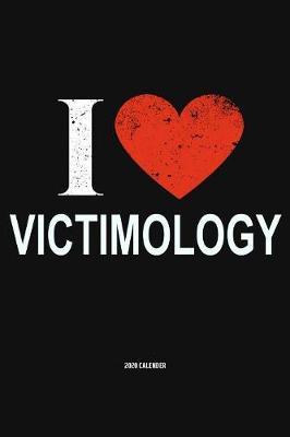 I Love Victimology 2020 Calender by Del Robbins image