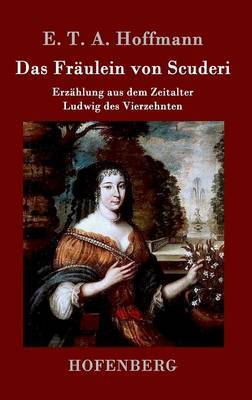 Das Fraulein Von Scuderi by E.T.A. Hoffmann image