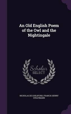 An Old English Poem of the Owl and the Nightingale by Nicholas De Guildford image