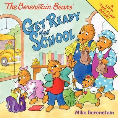 The Berenstain Bears Get Ready for School by Mike Berenstain image
