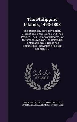 The Philippine Islands, 1493-1803 image