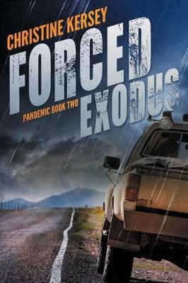 Forced Exodus (Pandemic Book Two) by Christine Kersey image