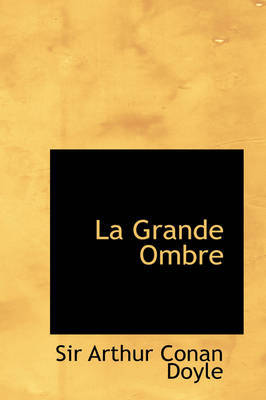 La Grande Ombre by Arthur Conan Doyle image