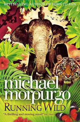 Running Wild by Michael Morpurgo image