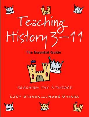 Teaching History 3-11 by Lucy O'Hara image